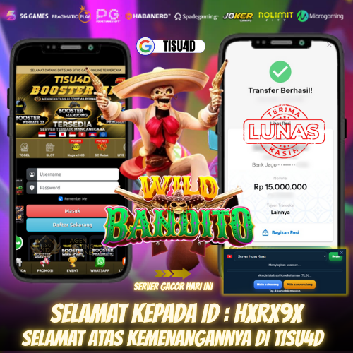 15 JUTA CAER DI GAME WILD BANDITO KASIH JP DI TISU4D