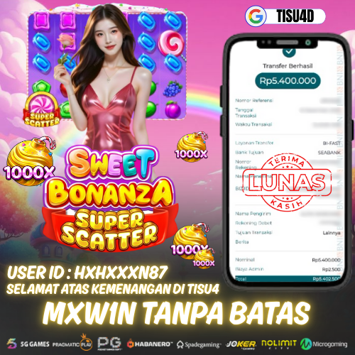 SWEET BONANZA SUPER SCATTER KASIH JP DI TISU4D BOSKU